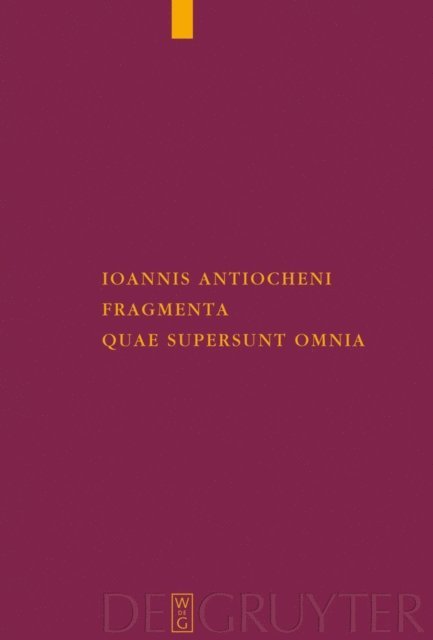 Sergei Mariev - Ioannis Antiocheni fragmenta quae supersunt omnia, E-bok