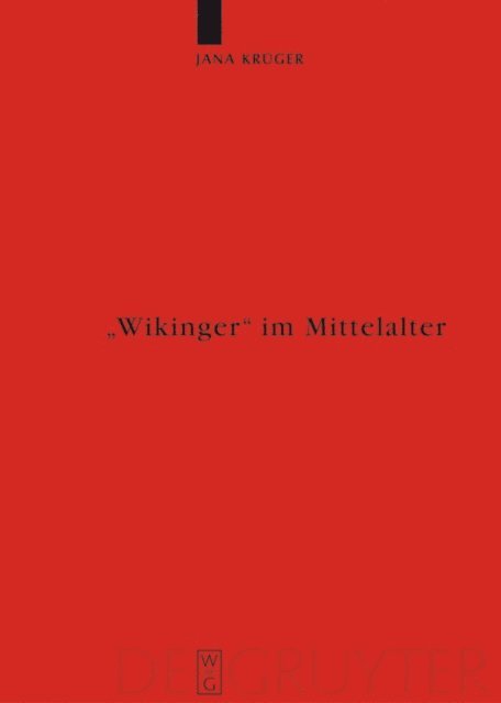Jana Kruger - "Wikinger" im Mittelalter, E-bok