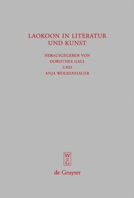 Anja Wolkenhauer, Dorothee Gall - Laokoon in Literatur und Kunst, E-bok