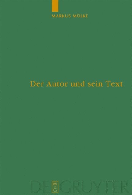 Markus Mulke - Der Autor und sein Text, E-bok