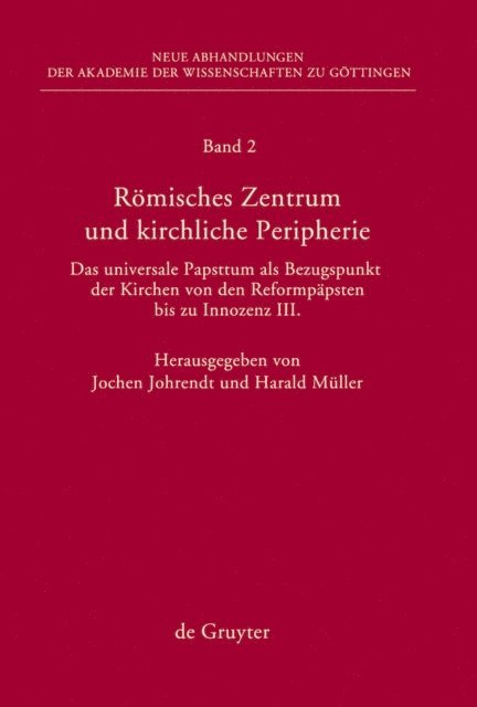 Harald Muller, Jochen Johrendt - Römisches Zentrum und kirchliche Peripherie, E-bok