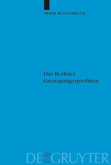 Frank Roggenbuch - Das Berliner Grenzgängerproblem, E-bok