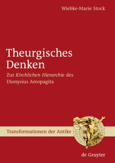 Wiebke-Marie Stock - Theurgisches Denken, E-bok