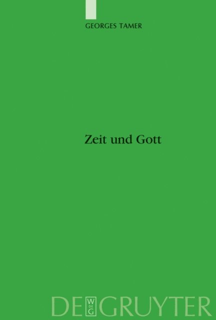 Georges Tamer - Zeit und Gott, E-bok