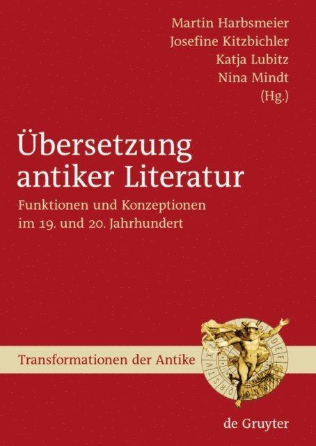 Nina Mindt, Katja Lubitz, Josefine Kitzbichler, Martin S. Harbsmeier - Übersetzung antiker Literatur, E-bok