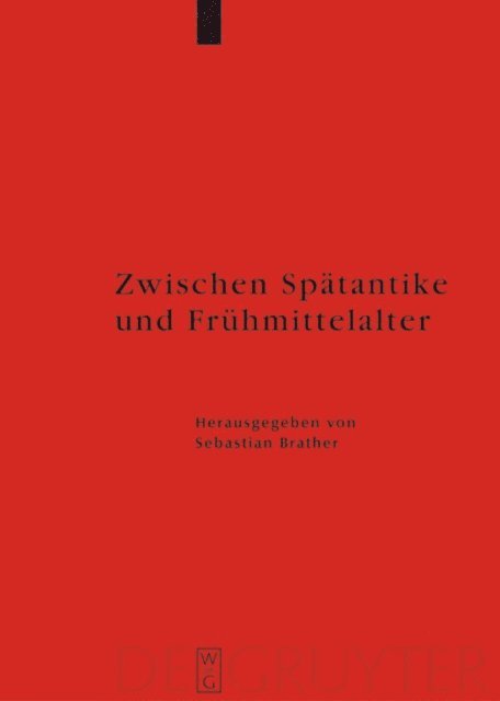 Sebastian Brather - Zwischen Spätantike und Frühmittelalter, E-bok