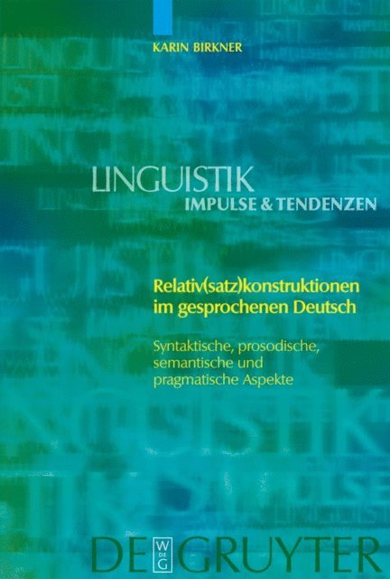 Karin Birkner - Relativ(satz)konstruktionen im gesprochenen Deutsch, E-bok
