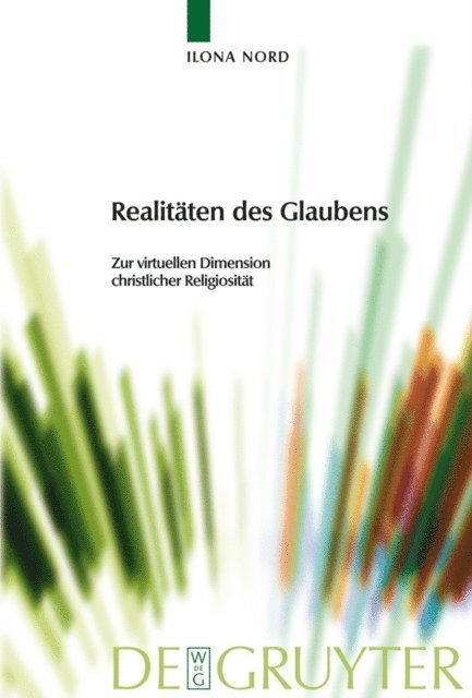 Ilona Nord - Realitäten des Glaubens, E-bok