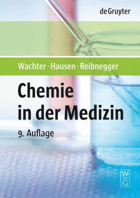 Gilbert Reibnegger, Arno Hausen, Helmut Wachter - Chemie in der Medizin, E-bok