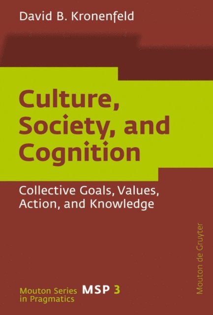 David B. Kronenfeld - Culture, Society, and Cognition, E-bok