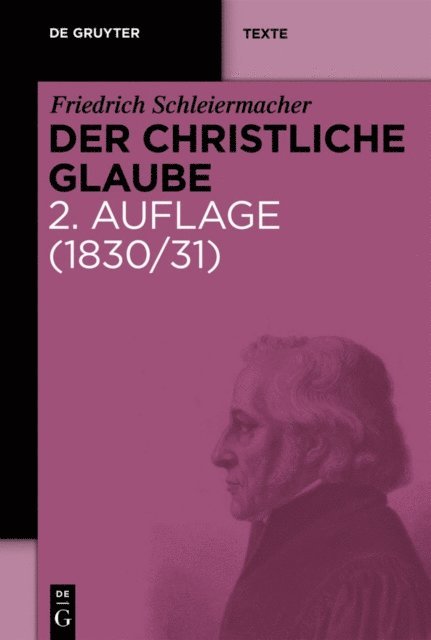 Friedrich Schleiermacher, Rolf Schafer - Der christliche Glaube, E-bok
