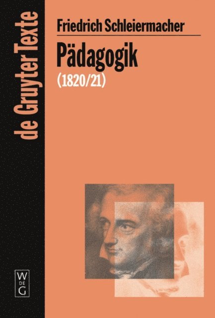 Friedrich Schleiermacher, Wolfgang Virmond, Christiane Ehrhardt - Pädagogik, E-bok