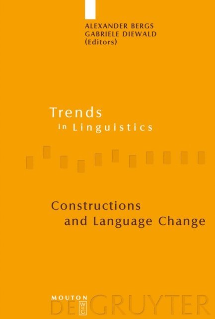 Gabriele Diewald, Alexander Bergs - Constructions and Language Change, E-bok