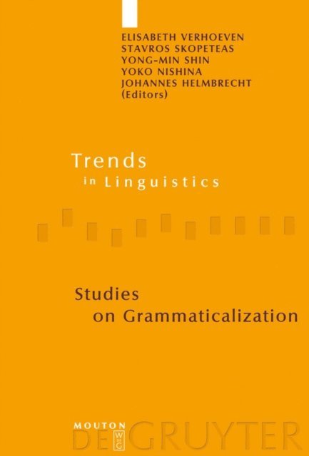 Johannes Helmbrecht, Yoko Nishina, Yong-Min Shin, Stavros Skopeteas, Elisabeth Verhoeven - Studies on Grammaticalization, E-bok