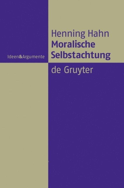 Henning Hahn - Moralische Selbstachtung, E-bok