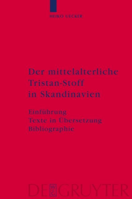 Heiko Uecker - Der mittelalterliche Tristan-Stoff in Skandinavien, E-bok