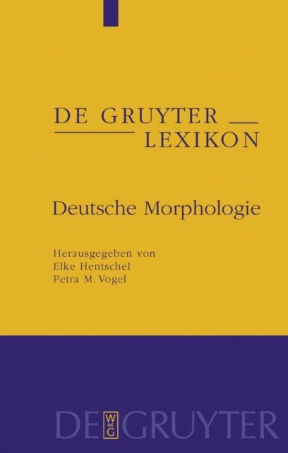 Petra M. Vogel, Elke Hentschel - Deutsche Morphologie, E-bok