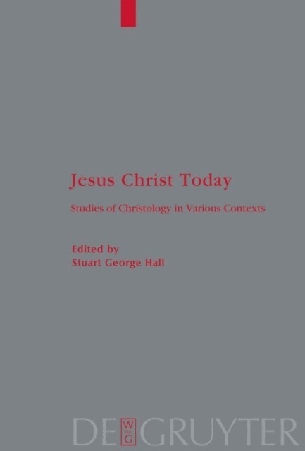 Stuart G. Hall - Jesus Christ Today, E-bok