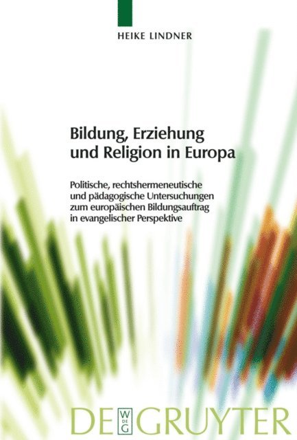 Heike Lindner - Bildung, Erziehung und Religion in Europa, E-bok