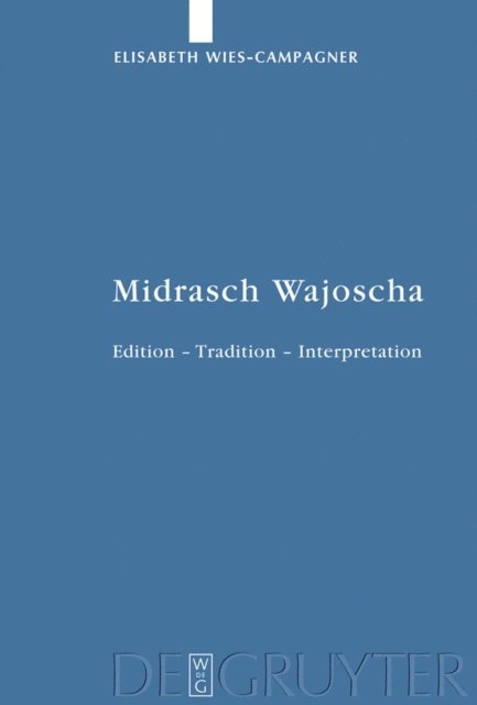 Elisabeth Wies-Campagner - Midrasch Wajoscha, E-bok
