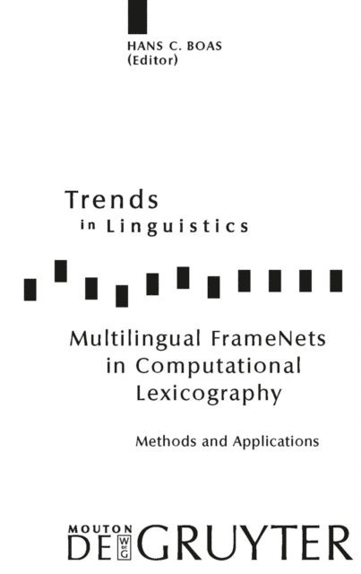 Hans C. Boas - Multilingual FrameNets in Computational Lexicography, E-bok