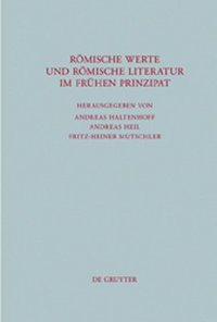 Römische Werte und römische Literatur im frühen Prinzipat