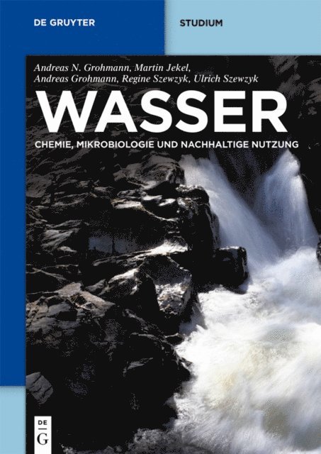 Regine Szewzyk, Ulrich Szewzyk, Andreas Grohmann, Martin Jekel, Andreas Nikolaos Grohmann - Wasser, E-bok