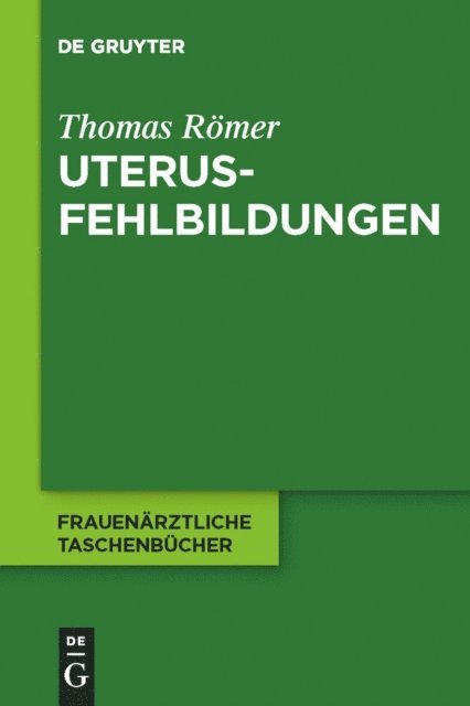 Thomas Romer - Uterusfehlbildungen, E-bok