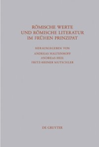 RÃ¶mische Werte und rÃ¶mische Literatur im frÃ¼hen Prinzipat