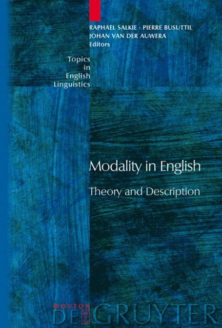 Johan van der Auwera, Pierre Busuttil, Raphael Salkie - Modality in English, E-bok