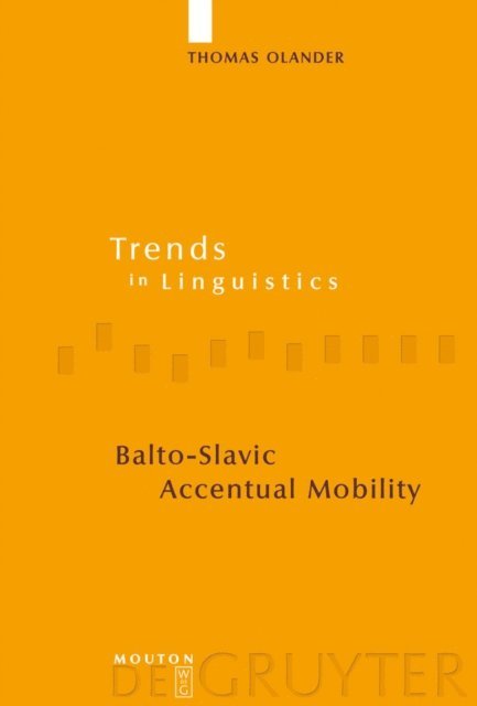 Thomas Olander - Balto-Slavic Accentual Mobility, E-bok