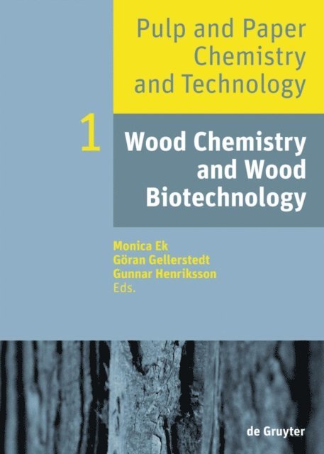 Gunnar Henriksson, Goran Gellerstedt, Monica Ek - Wood Chemistry and Wood Biotechnology, E-bok