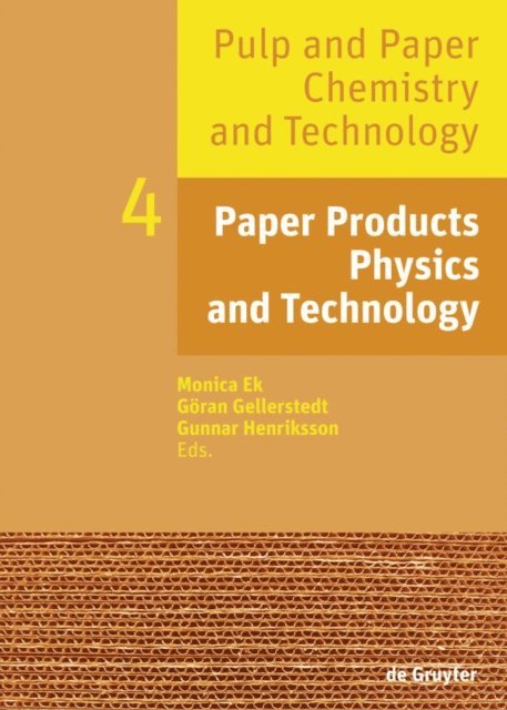 Gunnar Henriksson, Goran Gellerstedt, Monica Ek - Paper Products Physics and Technology, E-bok