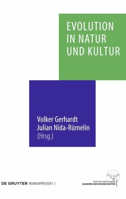 Julian Nida-Rumelin, Volker Gerhardt - Evolution in Natur und Kultur, E-bok