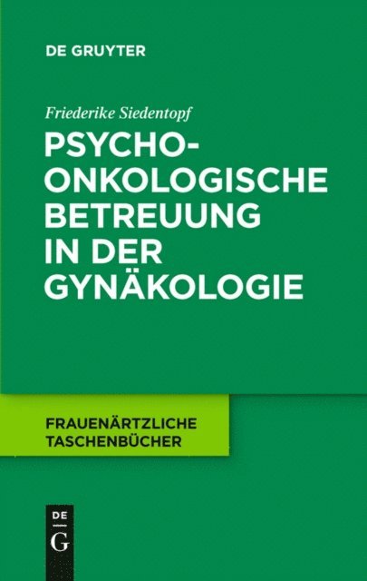 Friederike Siedentopf - Psychoonkologische Betreuung in der Gynäkologie, E-bok