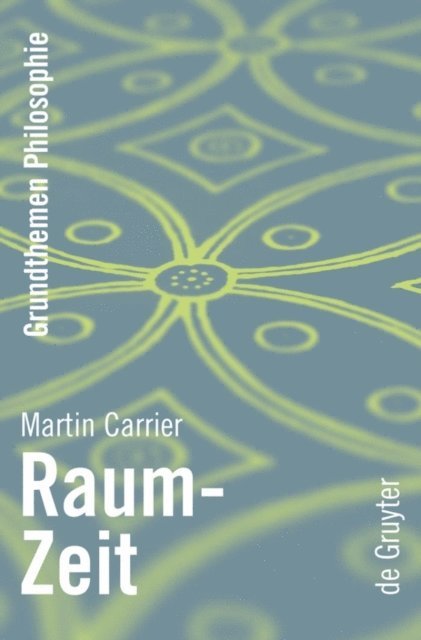 Martin Carrier - Raum-Zeit, E-bok