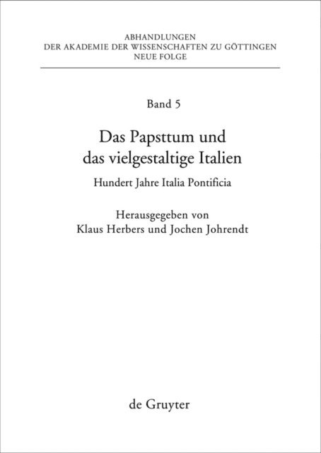 Jochen Johrendt, Klaus Herbers - Das Papsttum und das vielgestaltige Italien, E-bok