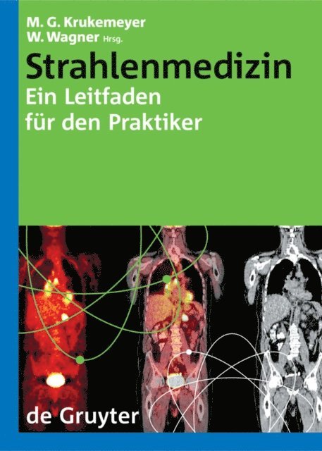 Wolfgang Wagner, Manfred Georg Krukemeyer - Strahlenmedizin, E-bok