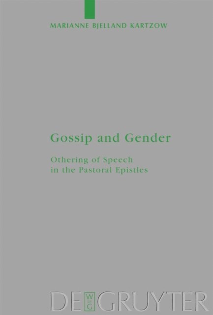 Marianne Bjelland Kartzow - Gossip and Gender, E-bok