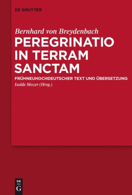 Bernhard von Breydenbach, Isolde Mozer - Peregrinatio in terram sanctam, E-bok