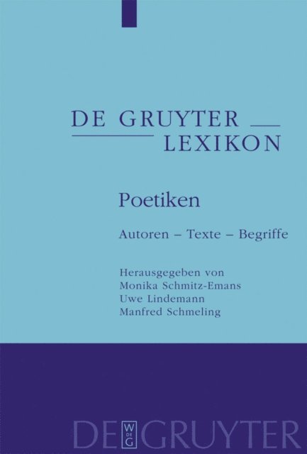 Manfred Schmeling, Uwe Lindemann, Monika Schmitz-Emans - Poetiken, E-bok