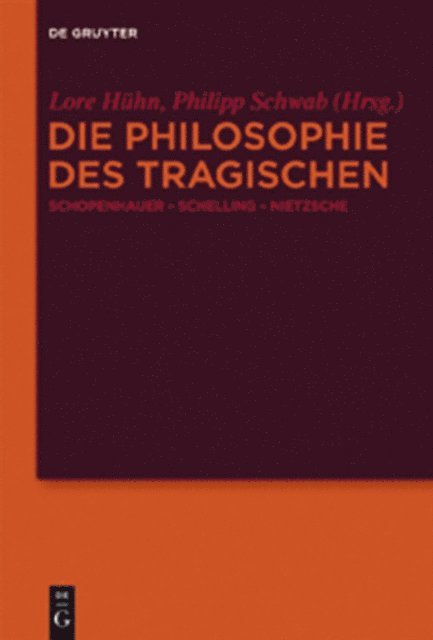 Philipp Schwab, Lore Huhn - Die Philosophie des Tragischen, E-bok