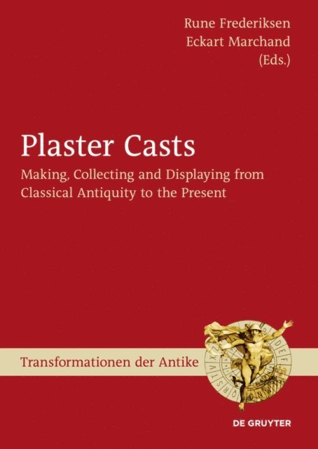 Eckart Marchand, Rune Frederiksen - Plaster Casts, E-bok