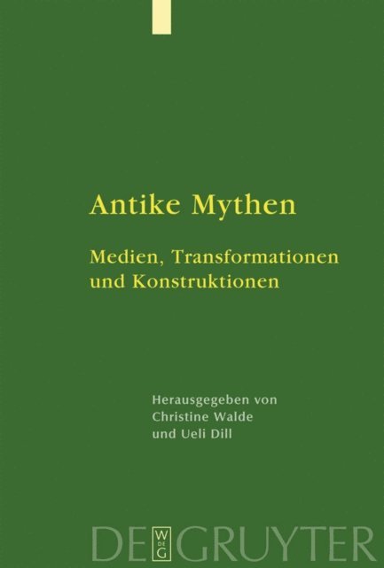 Christine Walde, Ueli Dill - Antike Mythen, E-bok