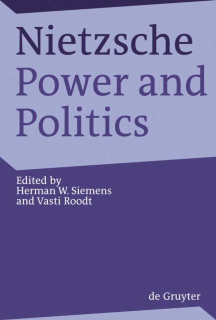 Vasti Roodt, Herman Siemens - Nietzsche, Power and Politics, E-bok