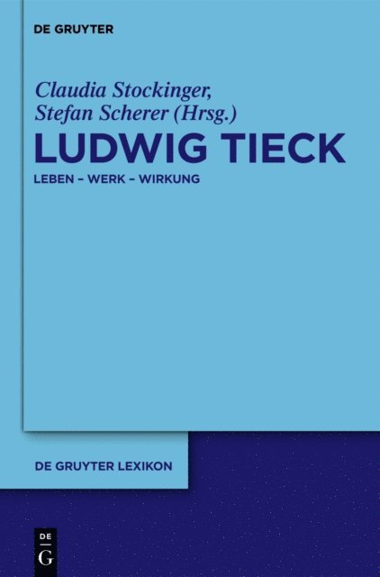 Stefan Scherer, Claudia Stockinger - Ludwig Tieck, E-bok
