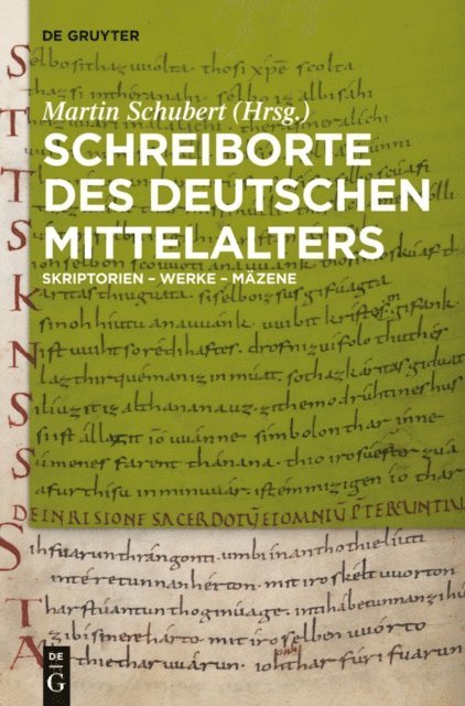 Martin Schubert - Schreiborte des deutschen Mittelalters, E-bok