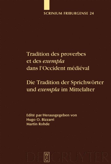 Martin Rohde, Hugo O. Bizzarri - Tradition des proverbes et des exempla dans l'Occident médiéval / Die Tradition der Sprichwörter und exempla im Mittelalter, E-bok