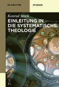 Einleitung in die Systematische Theologie