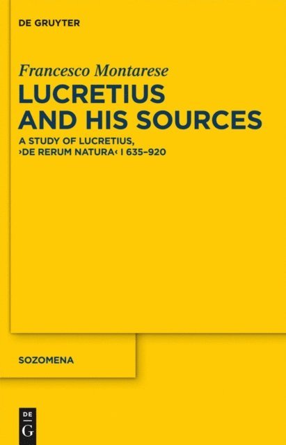 Francesco Montarese - Lucretius and His Sources, E-bok